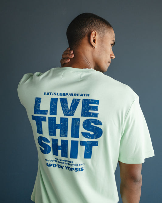 Live This Shit Tee — Mint
